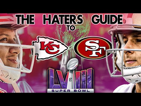 The Haters Guide to Super Bowl 58