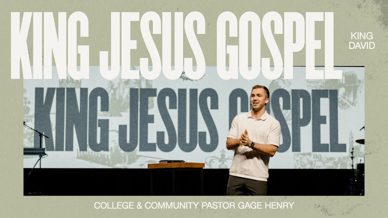 King Jesus Gospel: King David – Gage Henry