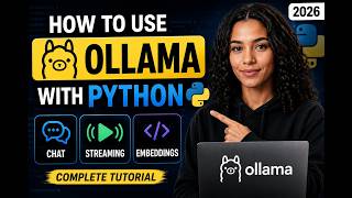 How to Use Ollama with Python: Chat, Streaming & Embeddings Tutorial (2026)