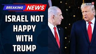 US President Donald Trump's Iran Deal Push Triggers Unease In Israel | U.S.-Iran News Latest Updates