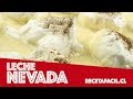 Cmo hacer leche nevada 