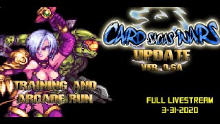 New Update! | Card Saga Wars Ver. 0.6a Training & Arcade Run | M.U.G.E.N / I.K.E.M.E.N Livestream