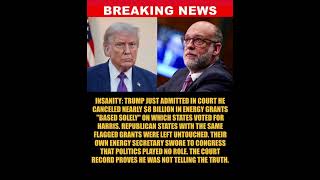 BREAKING: Trump admits in federal court he canceled billions in grants purely because...