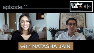 Becoming and Expat and Enjoying Life through Adversity with Natasha Jain | Realtor Talk: Episode 11