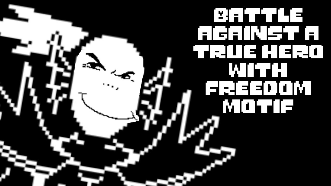 Battle Against a True Hero with Freedom Motif