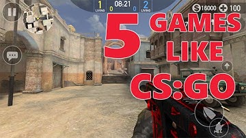 TOP 5 GAMES LIKE CS:GO FOR ANDROID/IOS