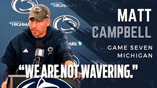 Full Matt Campbell: “We Are Not Wavering” After Penn State’s Third Straight Loss Update