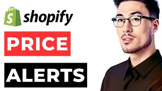 How to Set Up Price Alerts Shopify