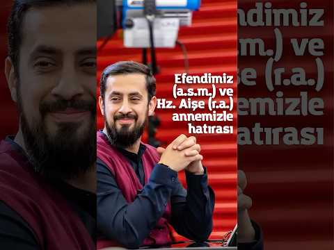 Efendimiz (asm) ve Hz. Aişe (ra) Annemizle Hatırası | Mehmet Yıldız #shorts