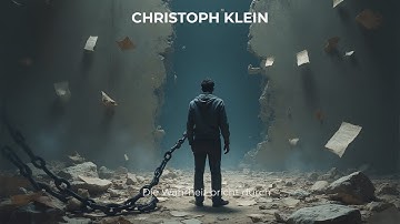 CHRISTOPH KLEIN – Die Wahrheit bricht durch | Epischer KI-Film über Gerechtigkeit