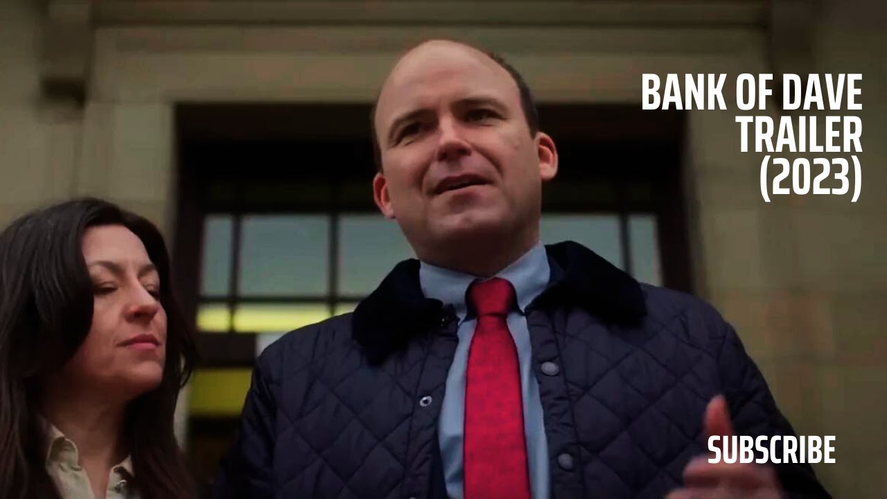 Bank Of Dave Trailer (2023) Rory Kinnear - Phoebe Dynevor