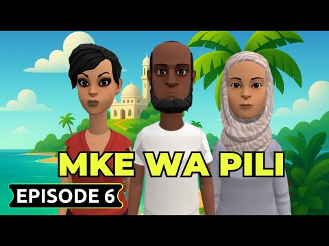 MKE WA PILI Episode 6