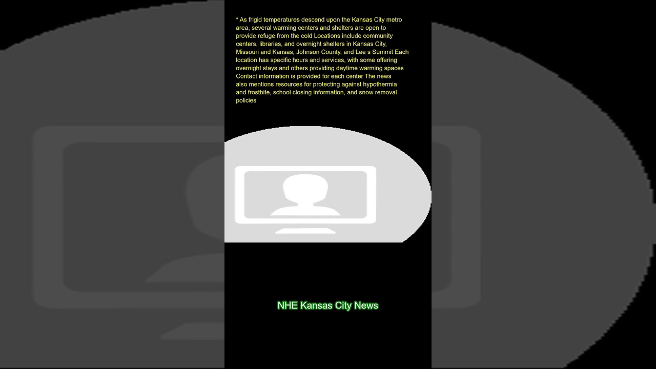 As frigid temperatures descend upon the Kansas City metro area, several warming centers and shelters