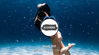 Scott Rill - Before I Die (feat. Dayana)