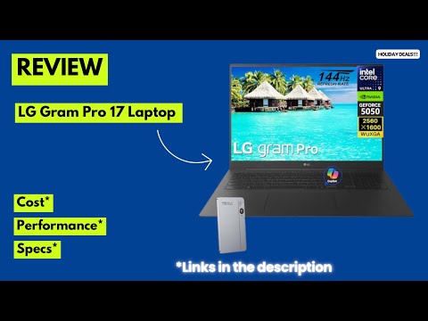 LG Gram Pro 17 Review 2026 – RTX 5050 + Intel Ultra 9 285H | Ultimate Business & Creative Laptop