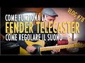 Come funziona la chitarra Fender Telecaster - Scelta dei suoni Fender Telecaster 52