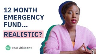 Is A 12Month Emergency Fund Realistic? + How To Save Yours! | Clever Girl Finance