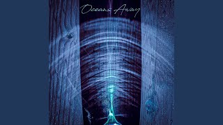 Drowning - Oceans Away