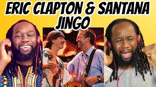 Fantabulous! ERIC CLAPTON and CARLOS SANTANA - JINGO Live REACTION - First time hearing