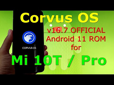 Corvus v16.7 OFFICIAL for Xiaomi Mi 10T / Mi 10T Pro ( Apollo / Pro ) Android 11 ROM