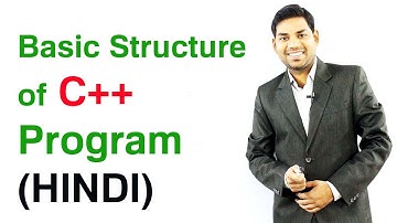 Basic Structure of C++ Program (HINDI)