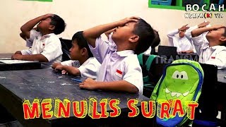 MENULIS SURAT | BOCAH NGAPA(K) YA (17/03/19)