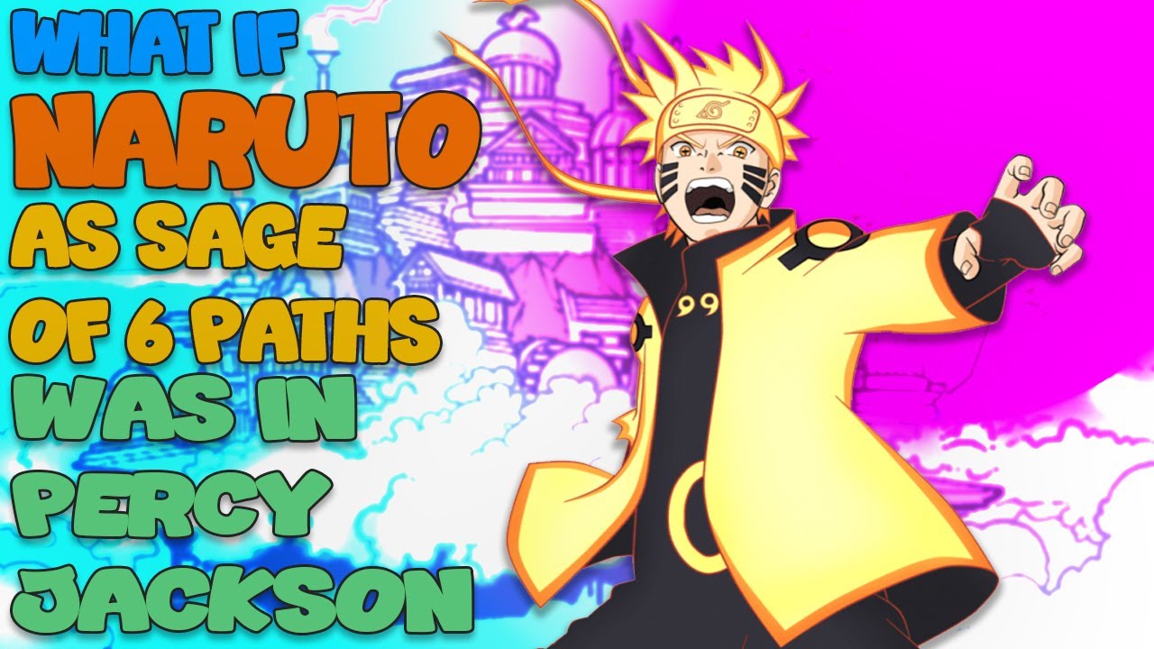 What If Naruto As Sage Of 6 Paths Was In Percy Jackson