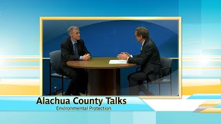 Alachua County Talks - Environmental Protection Department Director Stephen Hofstetter