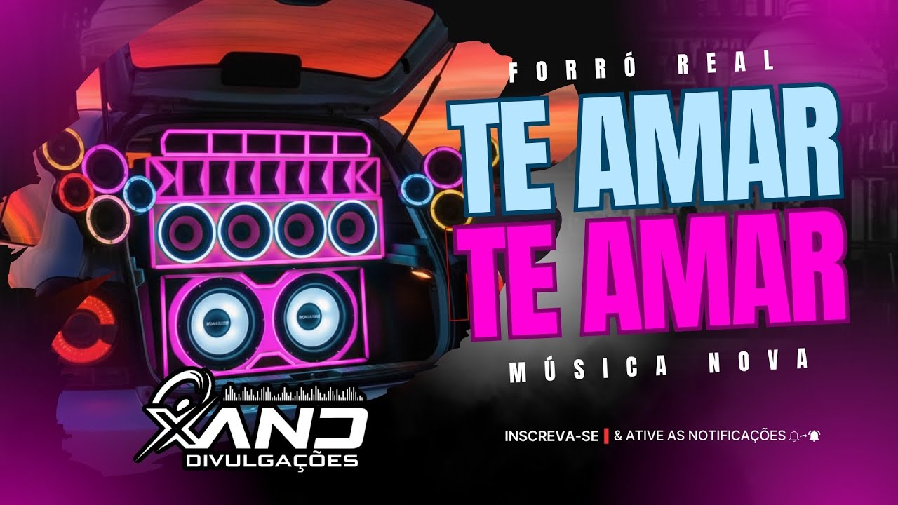 Forró Real-Te Amar Te Amar-Música Nova