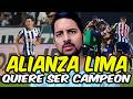 ALIANZA LIMA QUIERE SER CAMPEÓN DEL APERTURA
