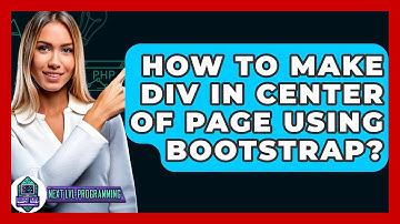 How To Make Div In Center Of Page Using Bootstrap? - Next LVL Programming