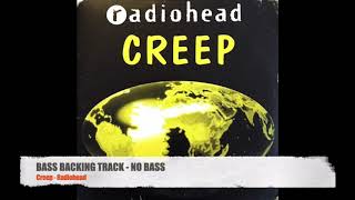 Video thumbnail of "Creep - Radiohead - Bass Backing Track (NO BASS)"