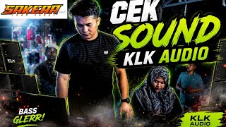 CEK SOUND KLK AUDIO - SAKERA MUSIC LIVE BANGKALAN MADURA