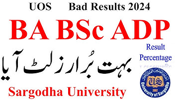 Bad Result 2024 BA BSc ADP Sargodha University | ADP Result 2024 UOS | BA BSc ADA ADS Result UOS