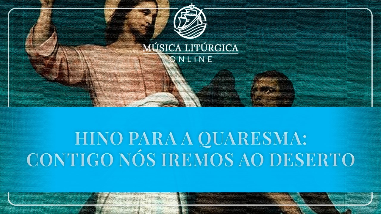 Hino para da Quaresma: 