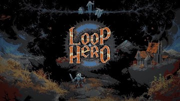 Loop Hero - MrIwont4get Plays - Part 10