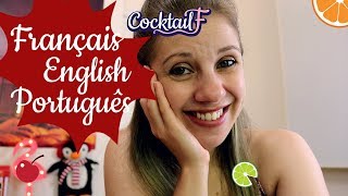 Même mot, prononciation différente ! Français X English X Português CocktailF#43