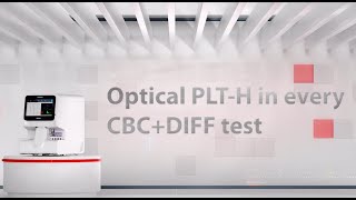 Mindray's Novel PLT-H Parameter for Reliable PLT Counting