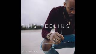 This Feeling - Will Gittens