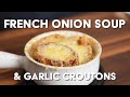 French Onion Soup with Garlic Croutons &amp; Gruyere | Cooking With The Kems