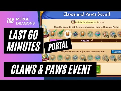 Portal Upgrade Level 6 Last 60 Minutes Merge Dragons Claws And Paws Event Rewards ☆☆☆