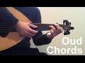 Oud Chords - How to play chords on the Oud