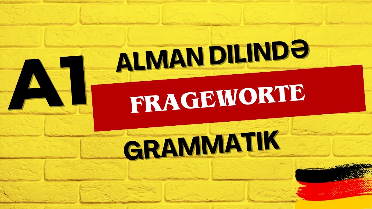 Fragewörter A1 | Alman dilində sual cümlələri A1