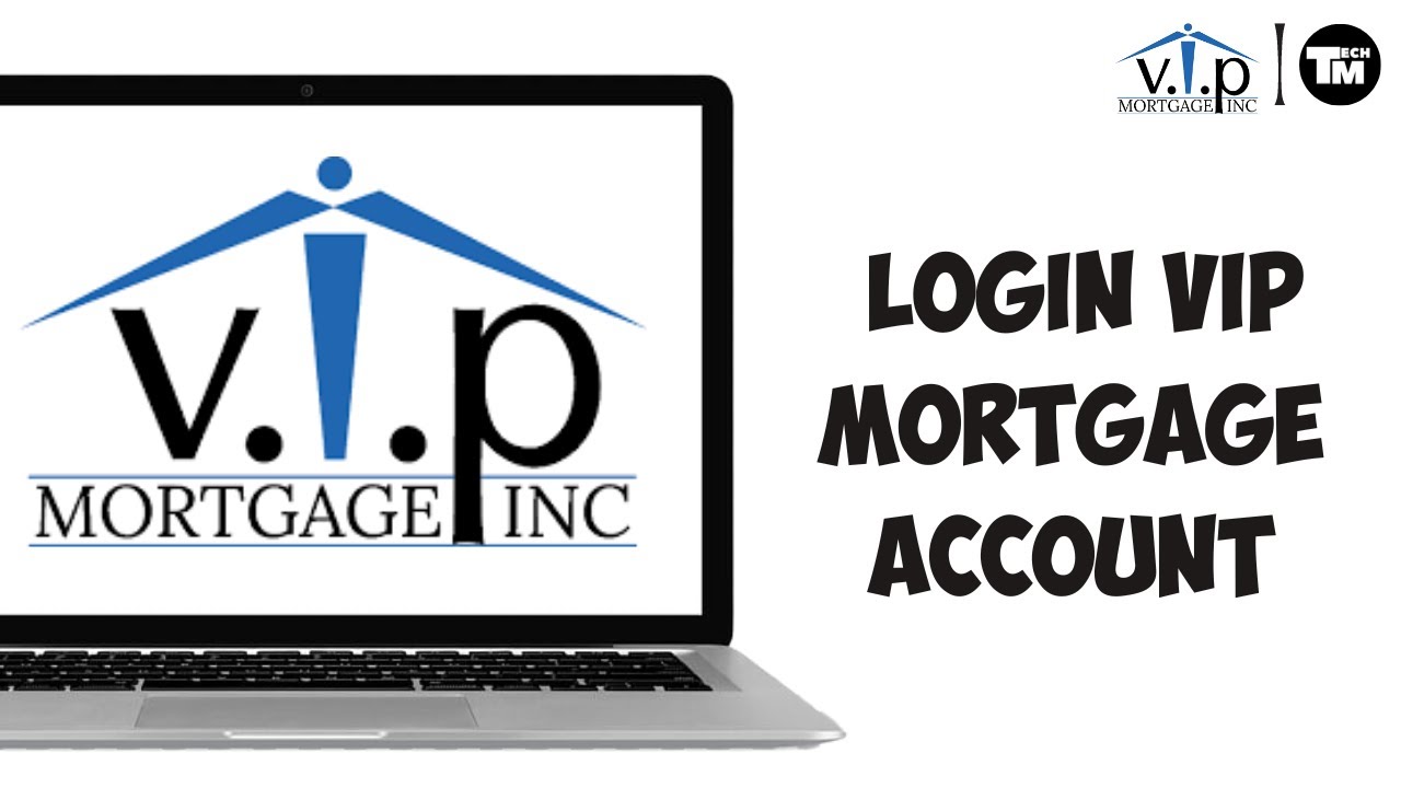 How to Login VIP Mortgage Account