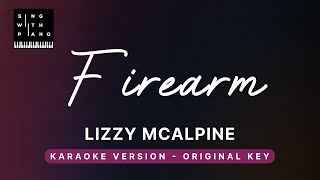 Firearm - Lizzy McAlpine (Original Key Karaoke) - Piano Instrumental Cover with Lyrics