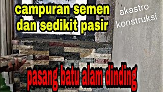 Cara Memasang Batu Alam Dinding Teras Rumah