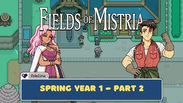 Fields Of Mistria Longplay | Spring 1 | Part 2 | No Commentary | ASMR