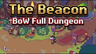 The Beacon Full Dungeon Guide for Free to Play players | ARPG Crypto Games