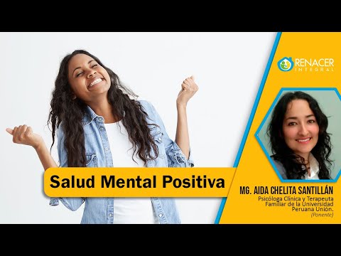 Salud Mental Positiva | Mg. Aida Chelita Santillán