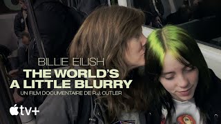 Bande annonce Billie Eilish: The World’s A Little Blurry 